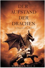 Kostenloses eBook "Der Aufstand der Drachen" von Morgan Rice (kindle+epub+google)