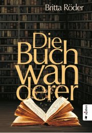 Kostenloses eBook "Die Buchwanderer" von Britta R&ouml;der (ePub+kindle+google-play-store)
