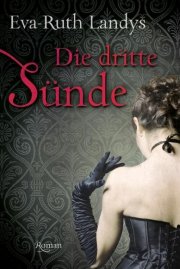 Kostenloses eBook "Die dritte S&uuml;nde" von Eva-Ruth Landys (ePub+kindle+google) 