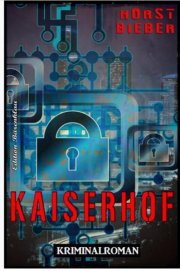 Kostenloses eBook "Kaiserhof" von Horst Bieber (epub+kindle)