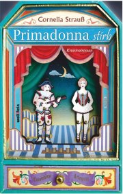 Kostenloses eBook Kriminalroman "Primadonna stirb" von Cornelia Strau&szlig; (ePub+kindle) 