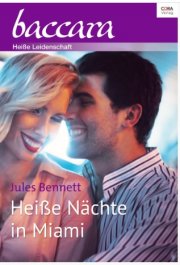 Kostenloses eBook (Liebesroman) "Hei&szlig;e N&auml;chte in Miami" von Jules Bennett (epub+kindle)
