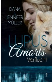 Kostenloses eBook "Lupus Amoris - Verflucht" von D.+J. M&uuml;ller (epub+kindle+google)