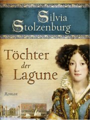 Kostenloses eBook "T&ouml;chter der Lagune" von Silvia Stolzenburg (ePub+kindle+google)