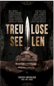 Kostenloses eBook &bdquo;Treulose Seelen&ldquo; (div. Autoren) (epub+kindle+google-play-store)