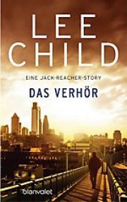 Lee Child "Das Verh&ouml;r" gratis eBook bei Weltbild
