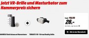 MediaMarkt Sextoy-Bundle bestehend aus VR-Brille & Masturbator f&uuml;r 26&euro;