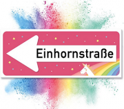 MustHave f&uuml;r Einhorn-Fans! 40 x 15 cm gro&szlig;es Schild "Einhornstrasse" nur 8,39 Euro inkl. Versand 