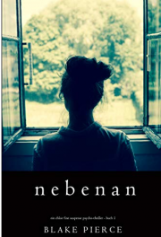 Nebenan (Ein Chloe Fine Suspense Psycho-Thriller - Buch 1) Kindle Ausgabe gratis E-Book 