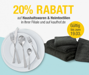 Nur bis zum 19.03.2018 gibts bei Galeria Kaufhof 20% Rabatt auf Haushaltswaren & Heimtextilien