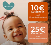 Nur heute 10 Euro oder 25 Euro Rabatt auf fast alles im Babymarkt