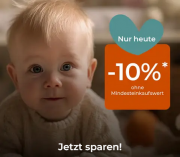 Nur heute 10% Rabatt auf fast alles im Babymarkt