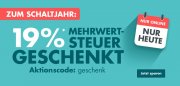Nur heute 19% MwSt geschenkt bei Galeria Karstadt Kaufhof