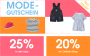 Nur heute 20% online oder 25% in der App auf das komplette Modesortiment im Babymarkt