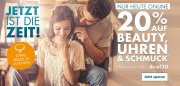 Nur heute 20% Rabatt auf Beauty, Uhren und Schmuck im Galeria Karstadt Kaufhof Shop