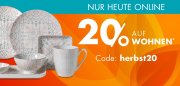 Nur heute 20% Rabatt auf den Bereich Wohnen im Galeria Karstadt Kaufhof Shop