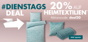 Nur heute 20% Rabatt auf Heimtextilien im Galeria Karstadt Kaufhof Shop