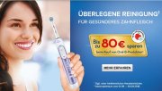 Oral-B Cashback Aktion - bis 80&euro; Cashback + 15&euro; Direktabzug auf die elektrischen Oral-B Zahnb&uuml;rsten