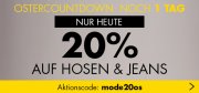 Ostercountdown bei Karstadt-Heute 20% auf Hosen&Jeans