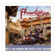 Phantasialand 1 x bezahlen + 1 gratis Ticket f&uuml;r sp&auml;ter