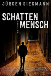  Schattenmensch: Thriller Kindle Edition gratis als E-Book download!