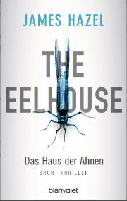 The Eelhouse - Das Haus der Ahnen eBook Short Thriller download