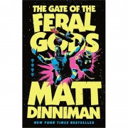 The Gate of the Feral Gods: Matt Dinniman LitRPG Band 4 zum Schn&auml;ppchenpreis