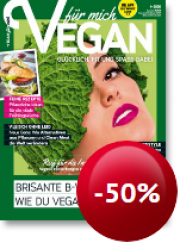 VEGAN f&uuml;r mich Jahresabo (8 Ausgaben) f&uuml;r 19,60 Euro statt 39,20 Euro