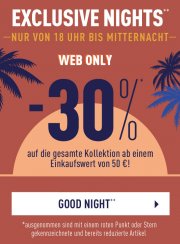 Von 18:00-00:00 -30% auf die gesamte Kollektion
