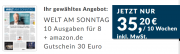 WELT AM SONNTAG 10 Ausgaben durch Amazon Gutschein f&uuml;r effektiv 5,20 &euro;!