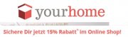 Your home 15% auf das ganze Einrichtungs-Sortiment